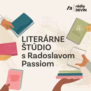 Literárne štúdio s Radoslavom Passiom