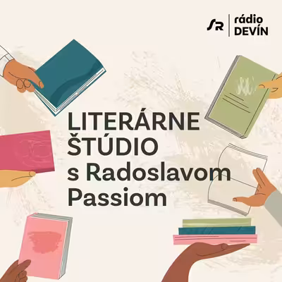 Literárne štúdio s Radoslavom Passiom