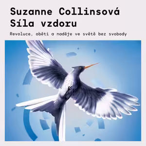 Suzanne Collinsová – Síla vzdoru | Recenze závěru série Hunger Games