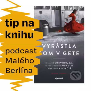 Tip na knihu: Vyrástla som v gete