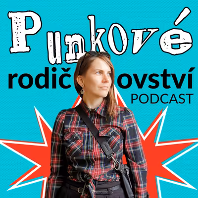 Punkové rodičovství | s Kristi