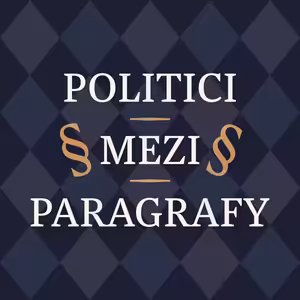 Politici mezi paragrafy #3 – Pavel Blažek