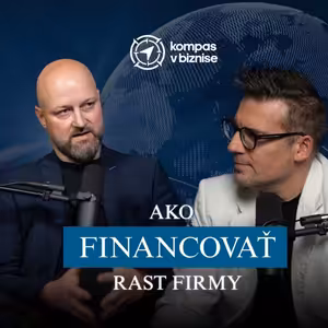 Ako financovať rast firmy - #1 Kompas v Biznise s Martinom Korbelom