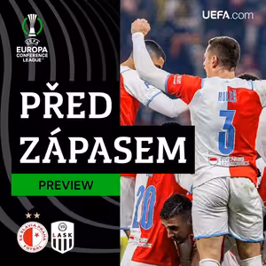 PŘED ZÁPASEM #UECL | Slavia – LASK