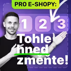 Provozujete e-shop? Tohle musíte vidět