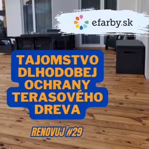 Tajomstvo dlhodobej ochrany terasového dreva