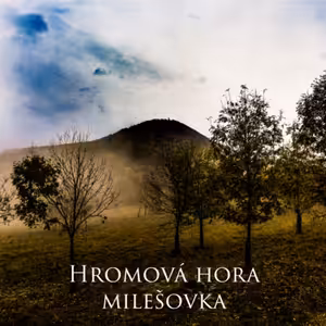 Hromová hora Milešovka