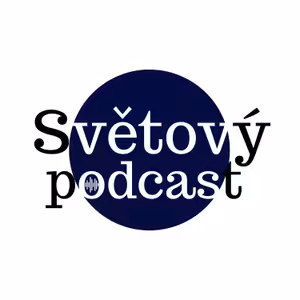 Světový podcast: Británie odchodu z Unie nelituje. Zatím. Přichází slibované ‚zlaté období‘ Spojeného Království?