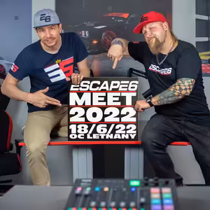Escape6 Podcast #10│Luděk a Kuba│Escape6 Meet 2022 se blíží!