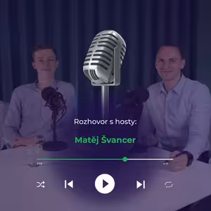 Rozhovor s hosty - Matěj Švancer | Bitcoin & decentralizované sociální sítě & podnikání