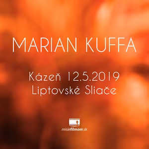 O.Kuffa - Kázeň 12.5.2019 Liptovské Sliače