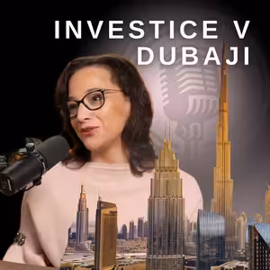 Jak investovat v Dubaji? #BFcast