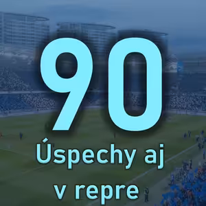 Povinný postup v Slovnaft cupe. Belasý podcast 90