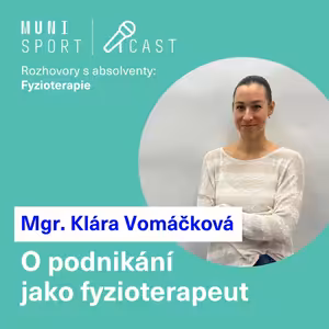 #21 Rozhovory s absolventy: Mgr. Klára Vomáčková