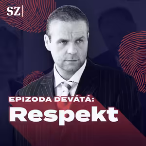 Epizoda devátá: Respekt