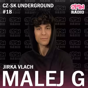 RADIO SPIN CZ-SK UNDERGROUND-2025-18 MALEJ G