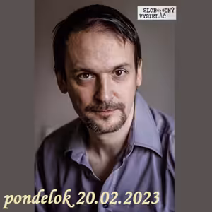 Na prahu zmien 209 - 2023-02-20 Adam Votruba