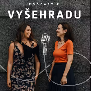 Podcast z Vyšehradu