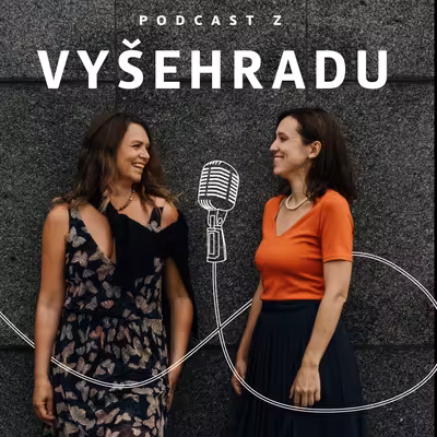 Podcast z Vyšehradu
