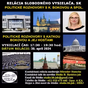 Politické rozhovory 200 - 2024-04-30 Katarína Boková a jej hostia