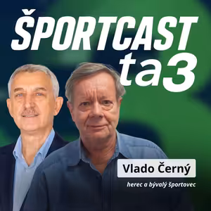 Športcast ta3: Vlado Černý – najmladší Jánošík i majster Československa
