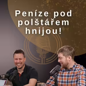 Také vám hnijou peníze??? #BFcast