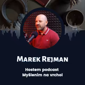 #922 Syna srazilo auto, přežil díky sportu: Marek Rejman vysvětluje, jak sport formuje život