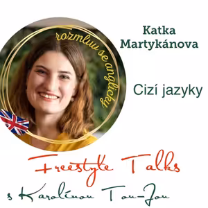 Jak se učit cizí jazyky s Katkou Martykánovou #34