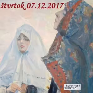 Spirituálny kapitál 179 - 2017-12-07 Ako čakám Ježiša ?