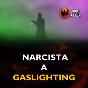 Narcista a GASLIGHTING