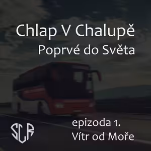Poprvé do Světa - 1. Vítr od Moře