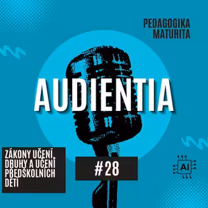 Zákony učení, druhy a učení předškolních dětí | MATURITA | PEDAGOGIKA | AUDIENTIA