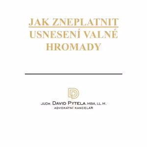 31: Jak zneplatnit usnesení valné hromady