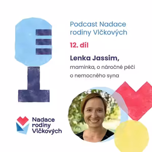 Maminka vážně nemocného syna: každou hodinu křičel bolestí, roky jsem se nevyspala