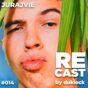 Juraj Šlauka (JurajVie) RECAST #014