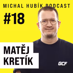 #18 Matěj Kretík: Před GCF 65 jsem 3 dny nespal. Addict Rave je jako moje malý dítě.