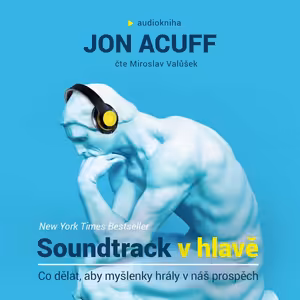 Soundtrack v hlavě (Jon Acuff)