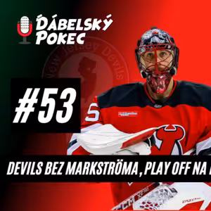 #53 – Devils bez Markströma, Play Off na dosah 👿🏒🏆