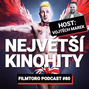 FILMTORO #80: Největší hity v kinech? České filmy táhnou, návštěvnost klesla. Boj se streamingem pokračuje