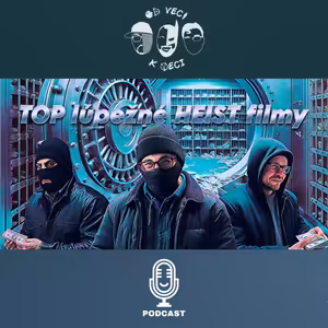 TOP lúpežné HEIST filmy (OVKV #175)