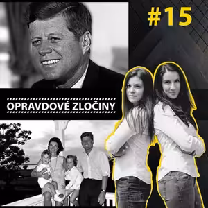 #15 - Prokletí Kennedyho rodiny