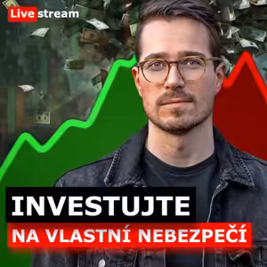 KDO NEINVESTUJE, TEN BREČÍ – KDO SE BUDE SMÁT ZÍTRA?