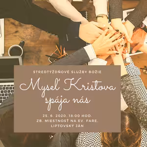 Služby Božie 25. 6. 2020 | Myseľ Kristova spája nás