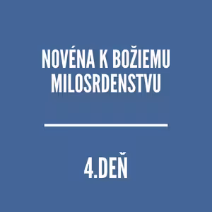 NOVÉNY | NOVÉNA K BOŽIEMU MILOSRDENSTVU 4