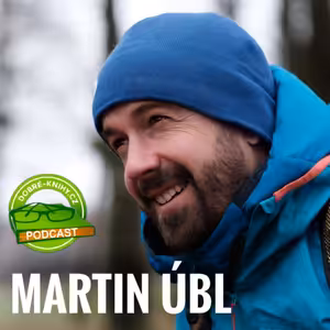 Martin Úbl a Stezka Českem