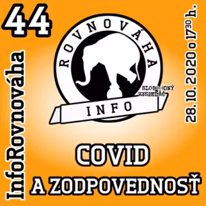 InfoRovnováha 44 - 2020-10-28 Covid a zodpovednosť