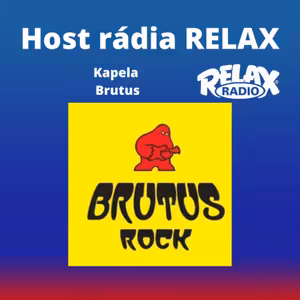 Host Rádia Relax - Kapela Brutus