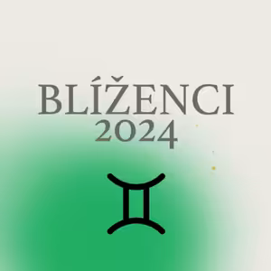 Predpoveď 2024 - BLÍŽENCI