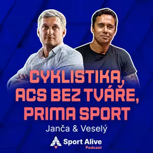 Sport Alive #78 – Janča & Veselý: Cyklistika, Prima Sport, ACS bez tváře