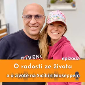 O radosti ze života a o životě na Sicílii s Giuseppem